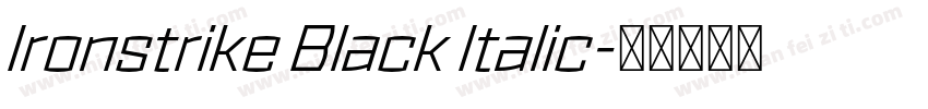 Ironstrike Black Italic字体转换